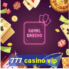 777 casino vip